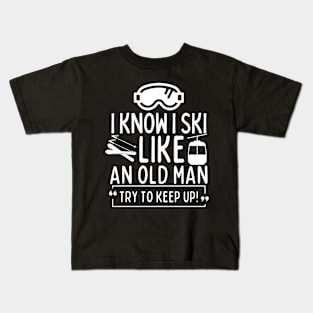 Never underestimate an old man who likes skiing Kids T-Shirt